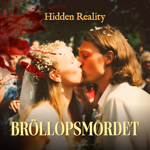 Hidden Reality Bröllopsmordet