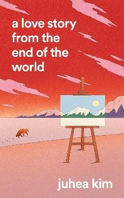 A Love Story from the End of the World