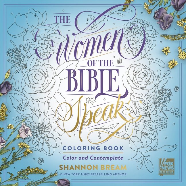 Women of the Bible Speak Coloring Book, The