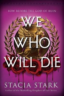 We Who Will Die