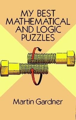 My best mathematical and logic puzzles