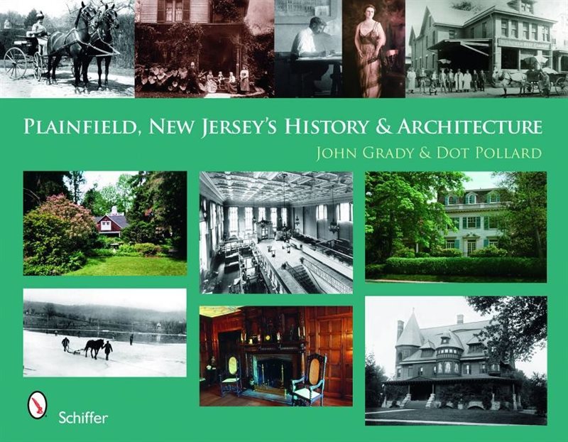 Plainfield, new jerseys history & architecture