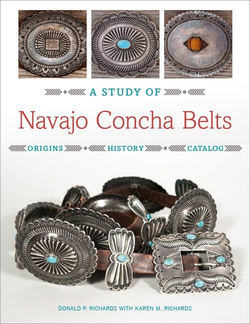 A Study Of Navajo Concha Belts