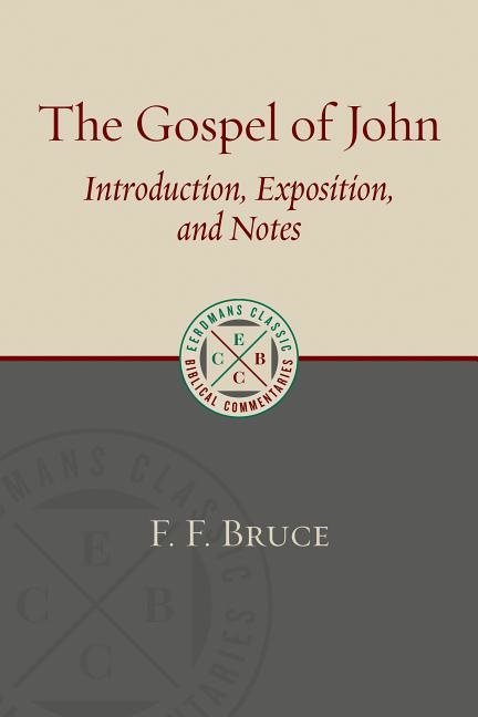Gospel of john - introduction, exposition, and notes