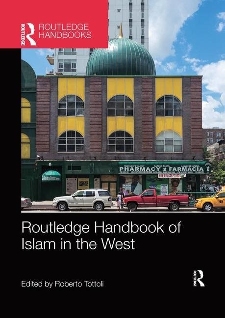 Routledge handbook of islam in the west