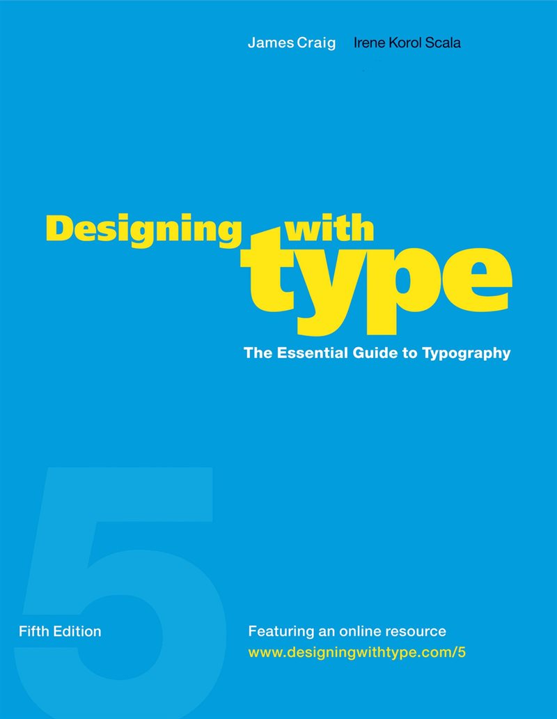 Designing with type, 5th edition