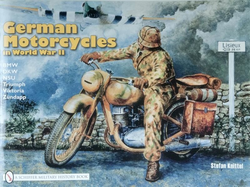 German motorcycles in world war ii - b.m.w., d.k.w., n.s.u., triumph, vikto