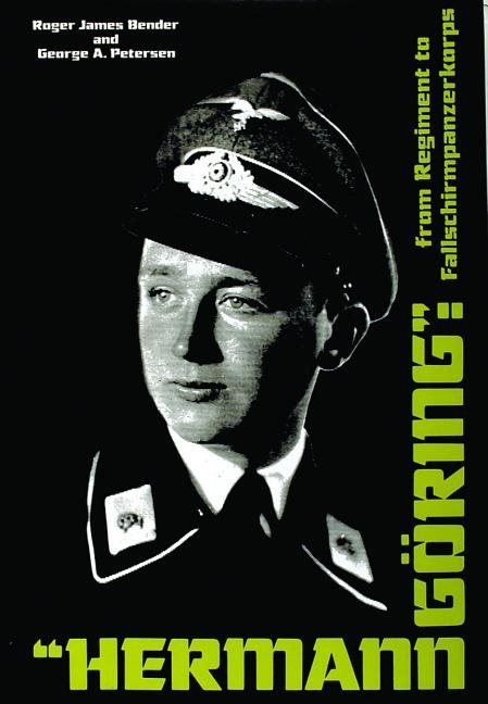 Hermann goring - from regiment to fallschirmpanzerkorps