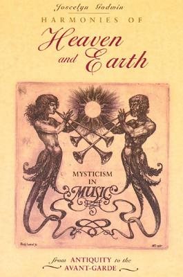 Harmonies Of Heaven And Earth: The Mystical Dimensions Of Mu