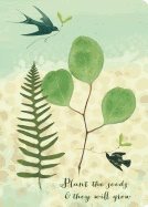Plant The Seeds & They Will Grow Journal