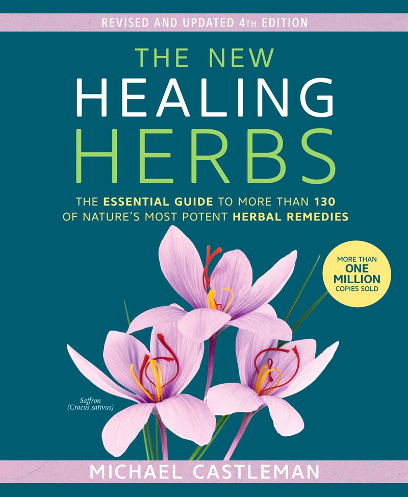 New healing herbs - the essential guide to more than 130 of natures most po