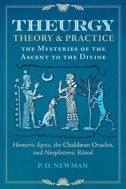 Theurgy: Theory And Practice