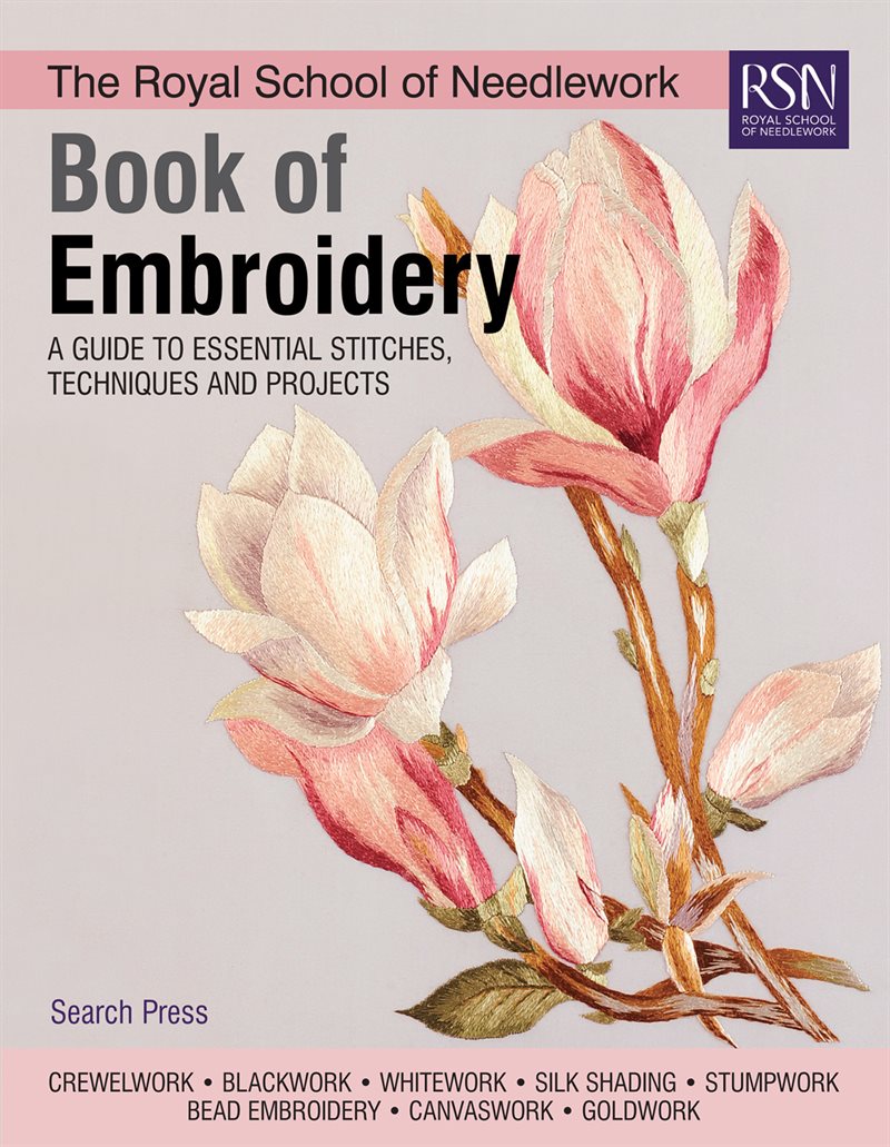 Royal school of needlework book of embroidery - a guide to essential stitch