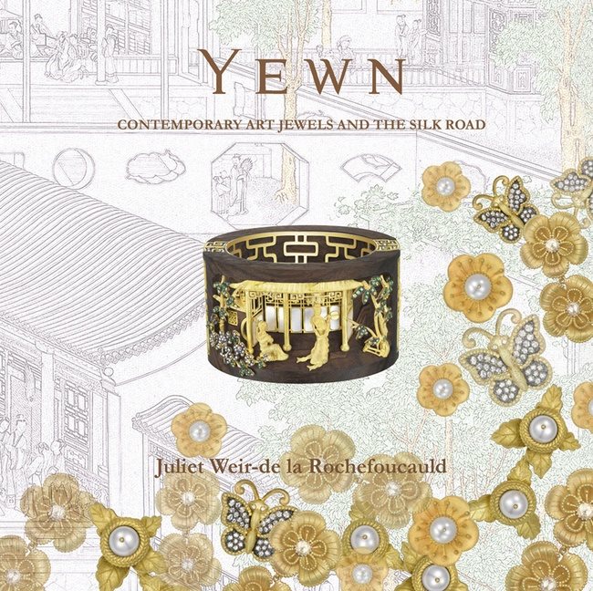 Yewn : Contemporary Art Jewels and the Silk Road