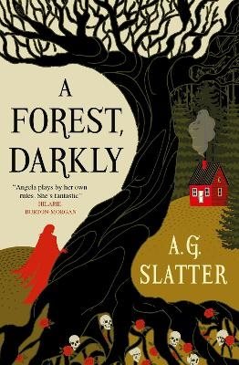 A Forest, Darkly