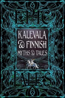 Kalevala & Finnish Myths & Tales