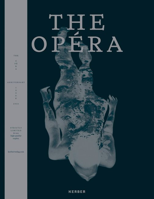 The Opéra : Anniversary Issue - 2022