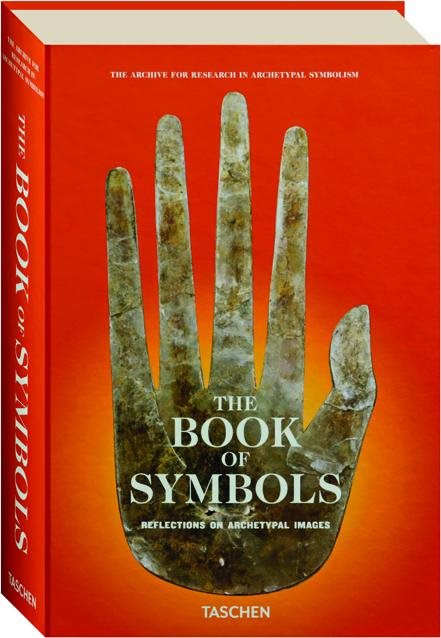 The Book of Symbols: Reflections on Archetypal Images