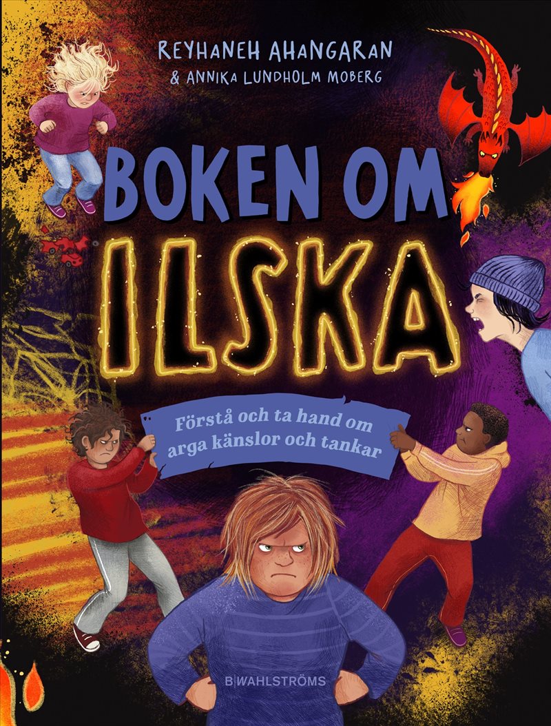 Boken om ilska : Förstå och ta hand om arga känslor och tankar