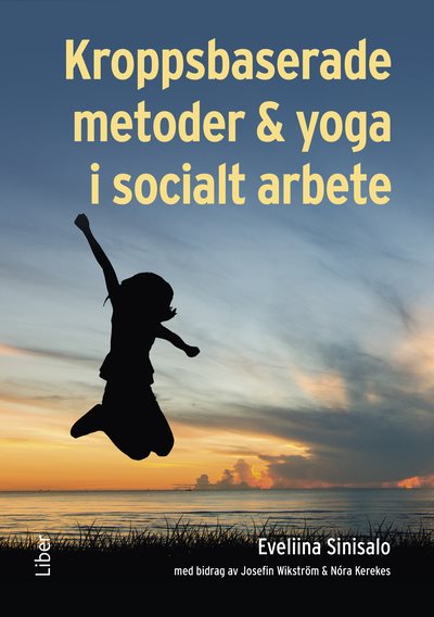 Kroppsbaserade metoder och yoga i socialt arbete