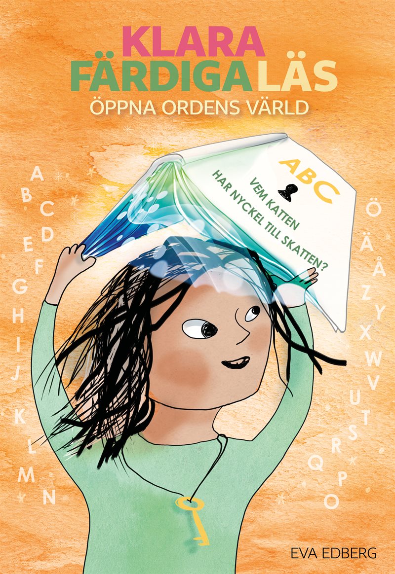 Klara färdiga läs : Öppna ordens värld