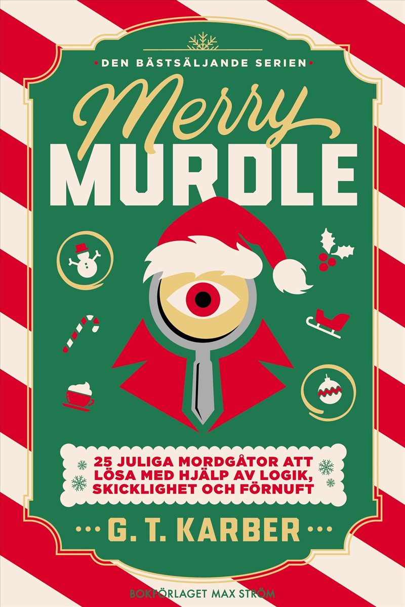 Merry Murdle : 25 juliga mordgåtor att lösa med hjälp av logik, skicklighet och förnuft