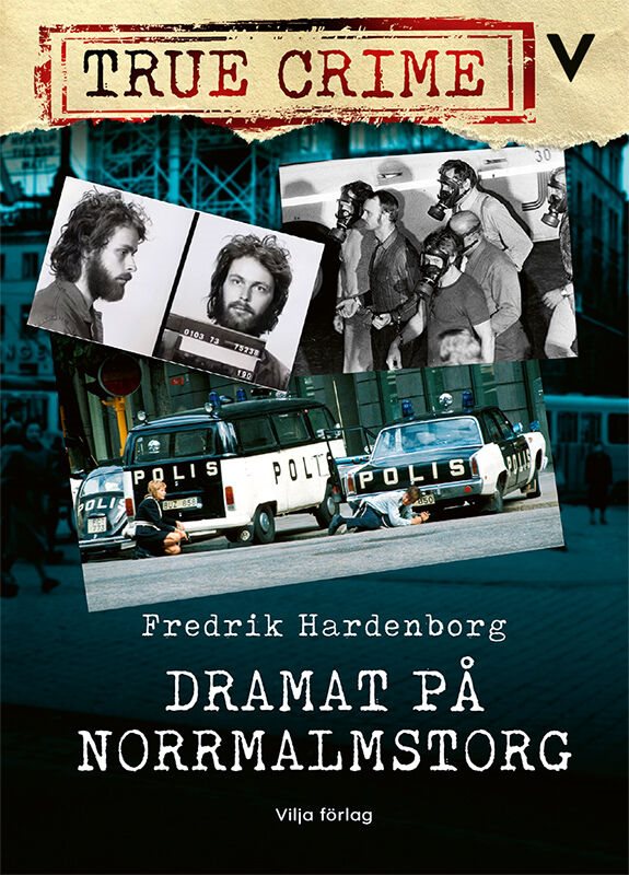 Dramat på Norrmalmstorg