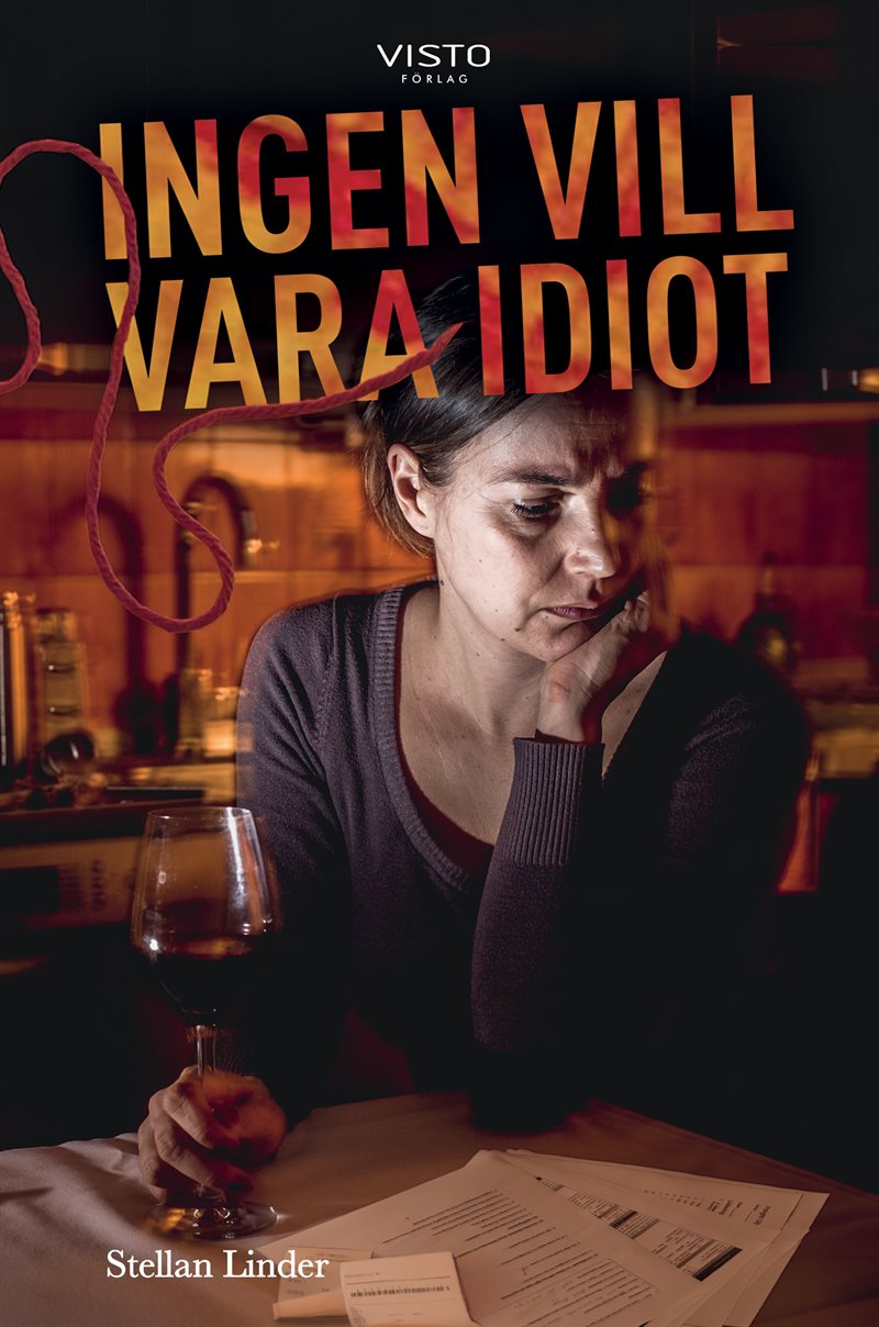 Ingen vill vara idiot