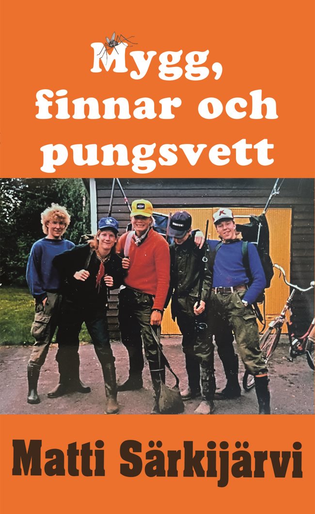 Mygg, finnar och pungsvett