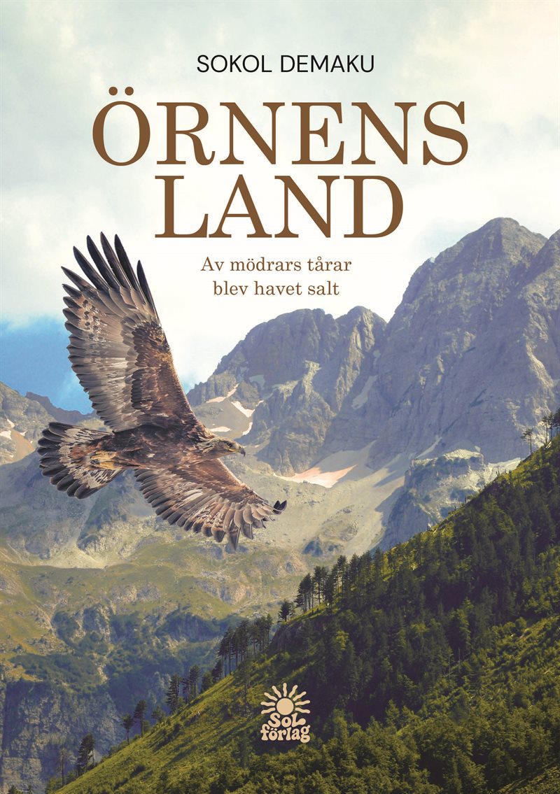 Örnens land: Av mödrars tårar blev havet salt