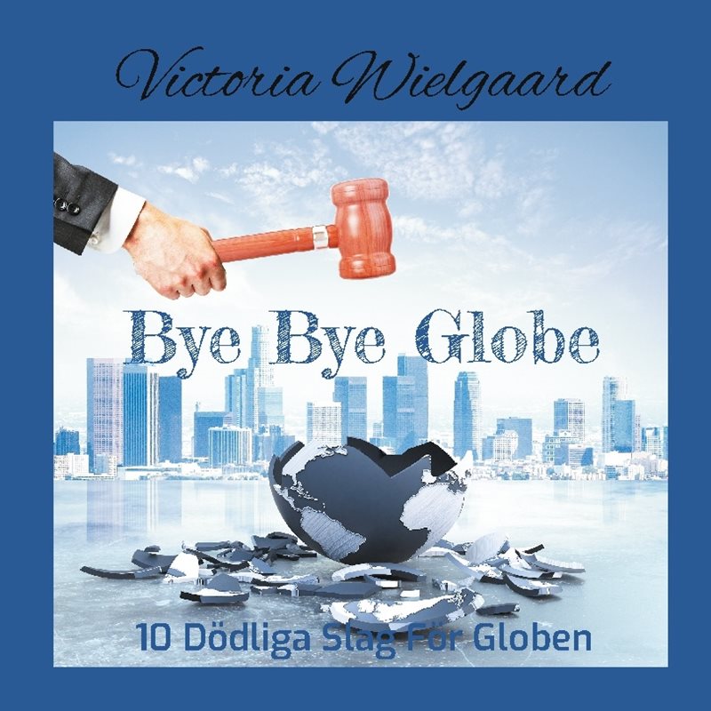 Bye Bye Globe : 10 Dödliga Slag För Globen