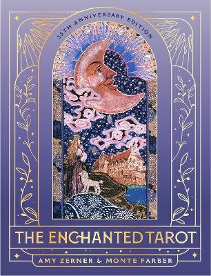 The Enchanted Tarot: 35th Anniversary Edition: A 78-Card Deck and Guidebook