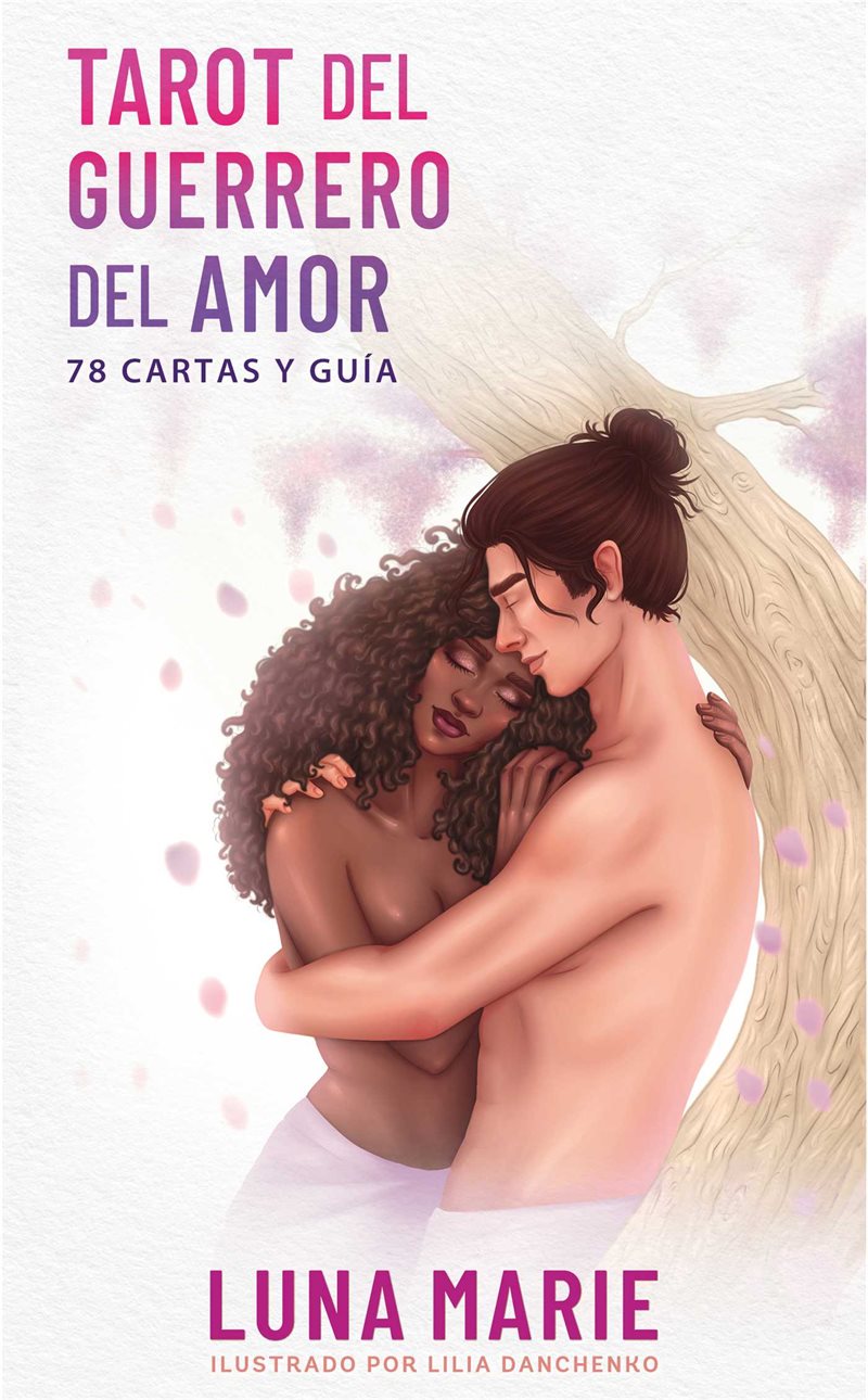 Tarot del guerrero del amor: 78 cartas y guía