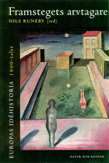 Europas idéhistoria. 1900-talet, Framstegets arvtagare